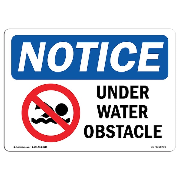 Safety Sign, OSHA Notice, 3.5" Height, Under Water Obstacle Sign With Symbol, Landscape, 10PK